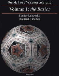 The Art of Problem Solving, Volume 1 the Basics