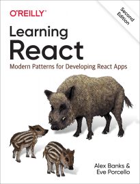 Learning React, Modern Patterns for Developing React Apps