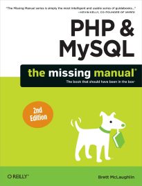 PHP & MySQL, The Missing Manual