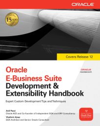 Oracle E-Business Suite Development Extensibility Handbook
