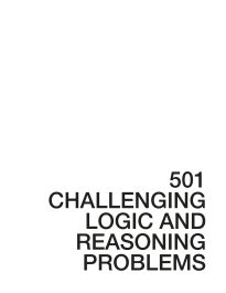 501 Challenging Logic and Reasoning Problems