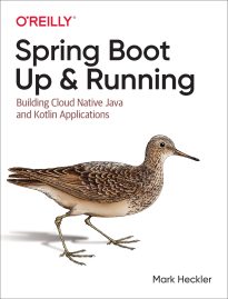 Spring Boot, Up and Running