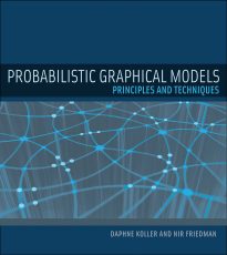 Probabilistic Graphical Models, Principles and Techniques