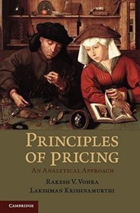 Principles of Pricing, An Analytical Approach