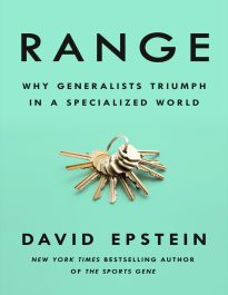 Range, Why Generalists Triumph in a Specialized World