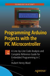 Programming Arduino Projects With the PIC Microcontroller