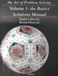 The Art of Problem Solving Volume 1, The Basics Solutions Manual
