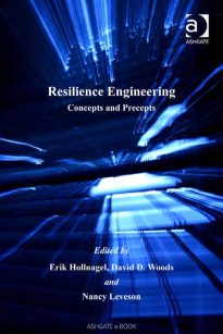 Resilience Engineering, Concepts and Precepts