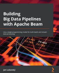 Building Big Data Pipelines with Apache Beam