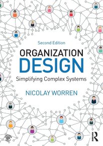 Organization Design, Simplifying Complex Systems