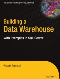 Building a Data Warehouse, With Examples in SQL Server