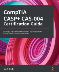 CompTIA CASP+ CAS-004 Certification Guide