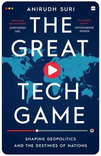 The Great Tech Game, How Technology is Shaping Geopolitics and the Destiny of Nations