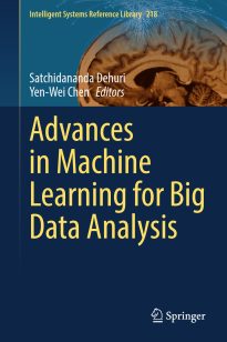 Advances in Machine Learning for Big Data Analysis