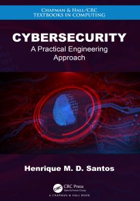 Cybersecurity, A Practical Engineering Approach
