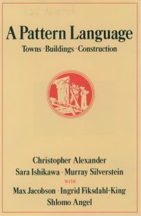A Pattern Language, Towns, Buildings, Construction
