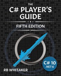 The C# Player's Guide
