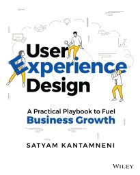 User Experience Design, A Practical Playbook to Fuel Business Growth