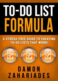 To-Do List Formula, A Stress-Free Guide To Creating To-Do Lists That Work!