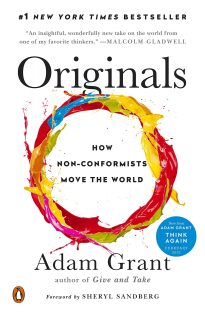 Originals, How Non-Conformists Move the World