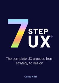 7 STEP UX, The Complete UX Process from Strategy to Design