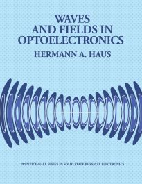 Waves and Fields in Optoelectronics