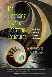 The Surprising Power of Liberating Structures