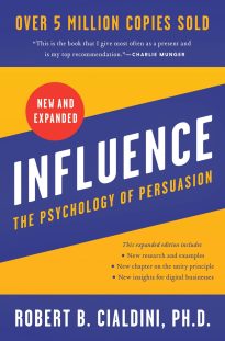 Influence, New and Expanded, The Psychology of Persuasion