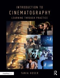 Introduction to Cinematography, Learning Through Practice