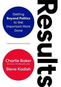 Results, Getting Beyond Politics to Get Important Work Done