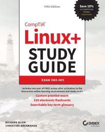 CompTIA Linux+ Study Guide, Exam XK0-005