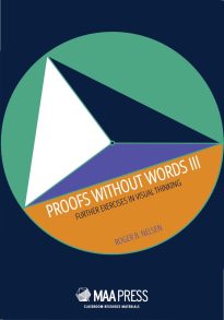 Proofs Without Words III, Further Exercises in Visual Thinking
