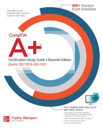 CompTIA A+ Certification Study Guide, Exams 220-1101 & 220-1102