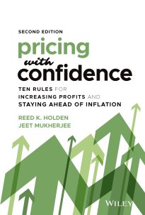 Pricing with Confidence, Ten Rules for Increasing Profits and Staying Ahead of Inflation