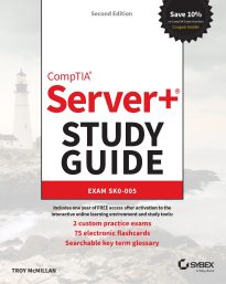 CompTIA Server+ Study Guide, Exam SK0-005