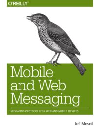 Mobile and Web Messaging