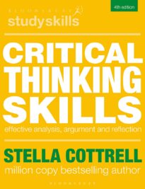 Critical Thinking Skills, Effective Analysis, Argument and Reflection