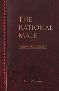 The Rational Male, Positive Masculinity