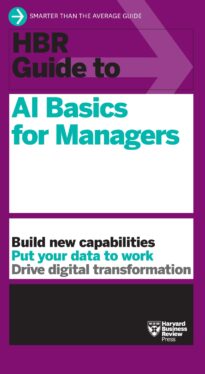 HBR Guide to AI Basics for Managers