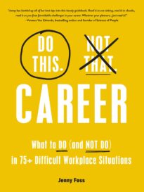 Do This, Not That, Career