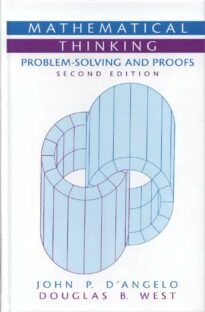 Mathematical Thinking, Problem-Solving and Proofs