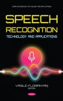 Speech Recognition, Technology and Applications
