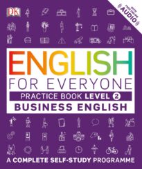 English for Everyone, Business English, Level 2, Practice Book