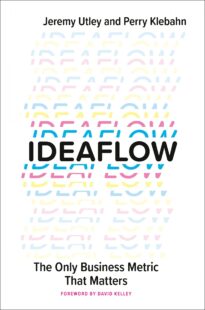 Ideaflow, The Only Business Metric That Matters