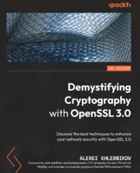 Demystifying Cryptography with OpenSSL 3.0