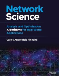 Network Science, Analysis and Optimization Algorithms for Real-World Applications