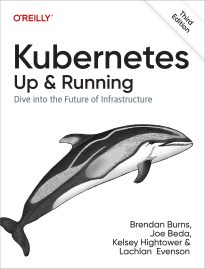 Kubernetes, Up and Running