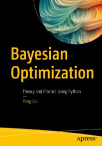 Bayesian Optimization, Theory and Practice Using Python