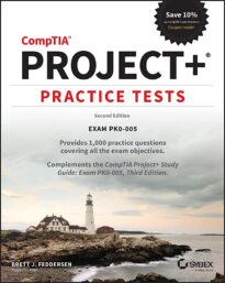 CompTIA Project+ Practice Tests, Exam PK0-005