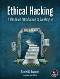 Ethical Hacking, A Hands-on Introduction to Breaking In